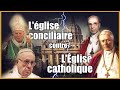 Lglise catholique vs lglise conciliaire  naissance dune fausse glise au concile vatican ii