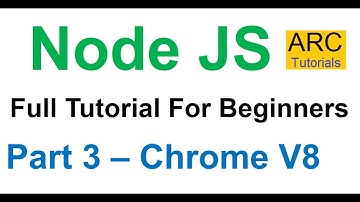 Node JS Tutorial For Beginners #3 - Chrome V8 Engine