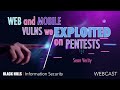 Web and mobile vulns we exploited on pentests w sean verity cybersecurity web mobile security