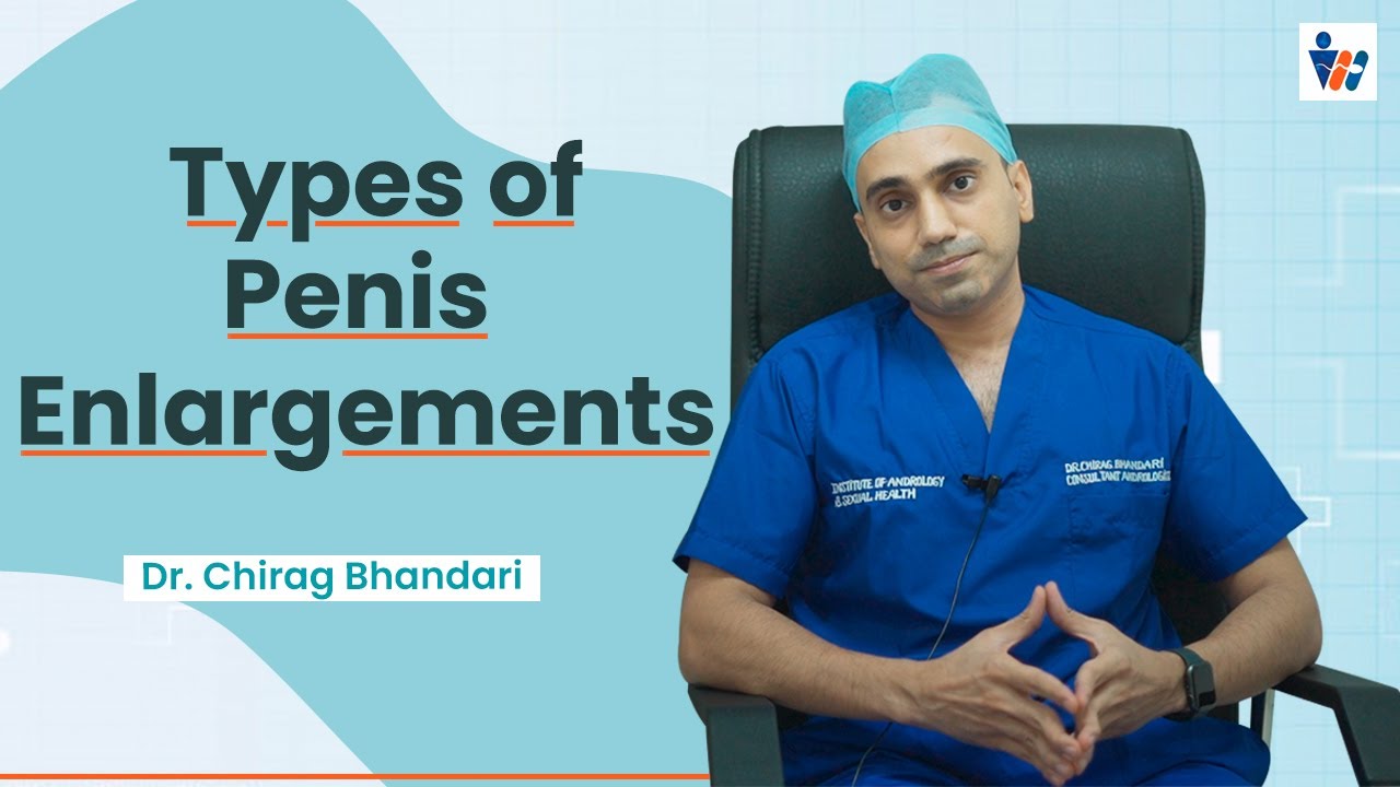 Penis Enlargement Treatment in Hindi | लिंग का आकार कैसे बड़ा करें | Types of Penis Enlargements