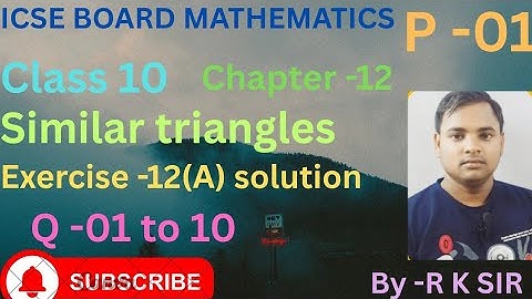 Icse board maths class 10 | chapter -12 similar triangles | exercise -12(A) solution | op malhotra 