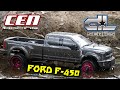 CEN RACING FORD F-450 SUPER DUTY DL SERIES - Full Review!