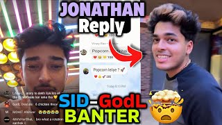 GodL Troll Sid On Qualify🚨Jonathan Reply😳