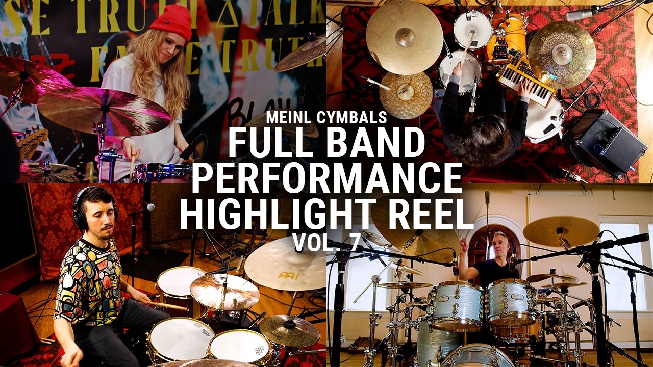 Meinl Cymbals - Full Band Performances Highlight Reel - Volume 7