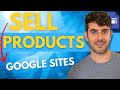 3 Ways To Make an Online Store With Google Sites!