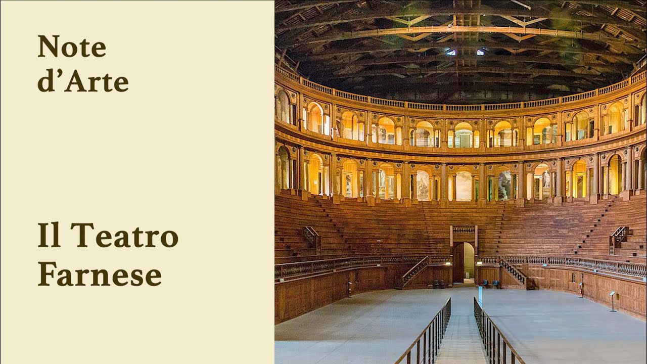 Note d'Arte | Il Teatro Farnese