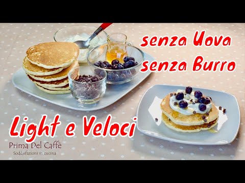 Video: Come Fare I Pancake Senza Uova