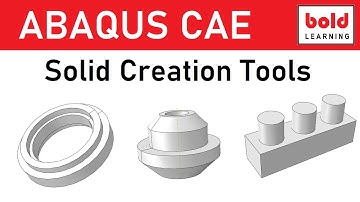 ABAQUS CAE:  Solid Creation Tools : Extrusion, Revolution & Sweep