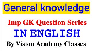 Top 20 Mix Gk Que in English Language imp for your all type of compitition exams