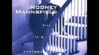 Rodney Mannsfield - Nothing Better Than Loving You