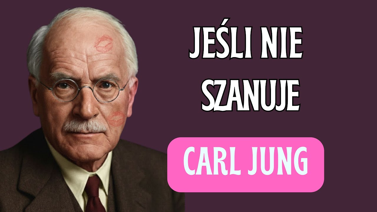 Jeśli Mężczyzna Tego Nie Robi, Nie Kocha Cię | Carl Jung