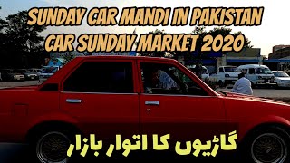 Sunday Car Mandi In Pakistan | Car sunday market 2020 | Peshawar Car Itwar Bazar Ring Road