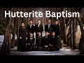 The hutterite baptism process