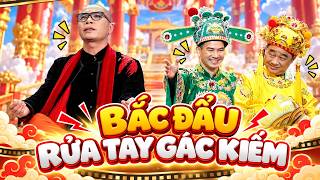 Táo quân 2019 | KHI BẮC ĐẨU RỬA TAY GÁC KIẾM | Gặp nhau cuối năm