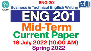ENG201 Midterm Current Paper 2022 Spring Semester| Eng201 Midterm preparation 2022| With Solution