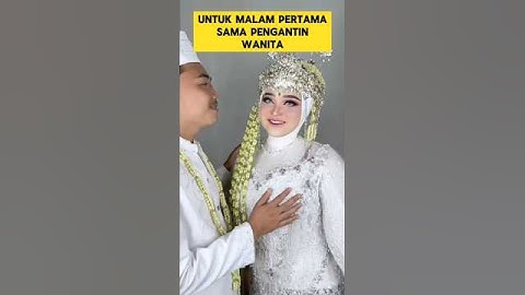 viral malam pertama pengantin dibikin netizen iri #shortvideo #pengantin #funny