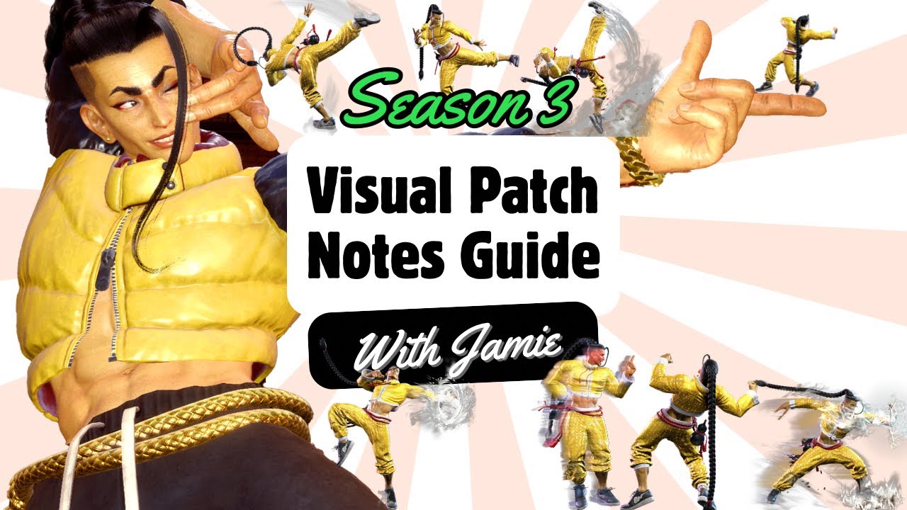 Street Fighter 6 Season 3: Visual Patch Notes Guide for Jamie