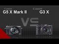 Canon PowerShot G5 X Mark II vs Canon PowerShot G3 X