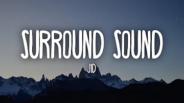 JID - Surround Sound ft. 21 Savage & Baby Tate (Lyrics)