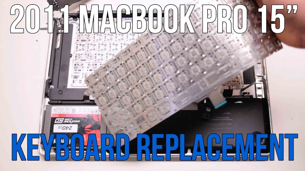 apple macbook pro 2011 internal keyboard replacement