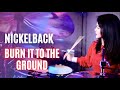 Nickelback  burn it to the ground drum  cover by subin