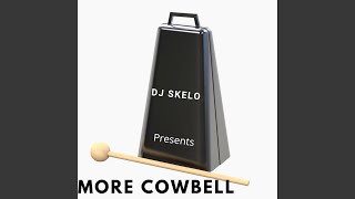 More Cowbell