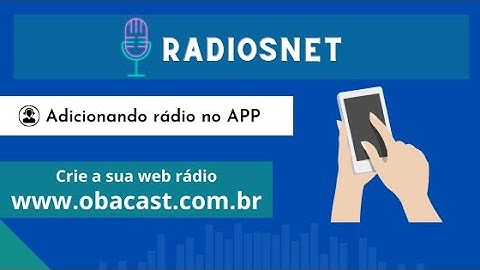 Adicionando uma rádio no RadiosNet