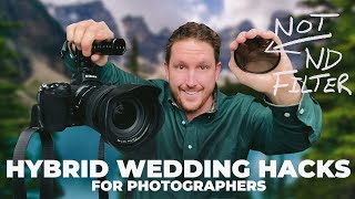 Wedding Photography + Video Hybrid Hacks