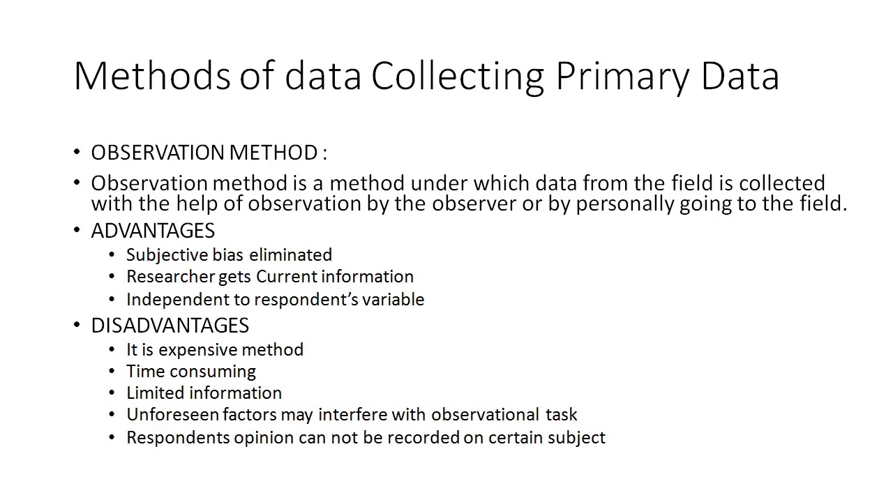 advantages of primary data collection methods