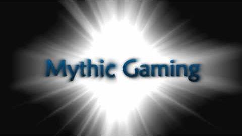 Mythic Gaming Intro