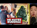 Man Gets Furious After Seeing A Happy Buddha