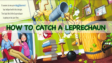 🍀 HOW TO CATCH A LEPRECHAUN | By Adam Wallace | Children