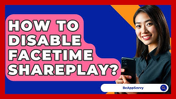 How To Disable FaceTime SharePlay? - Be App Savvy