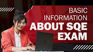 Basic Information about SQE Exam