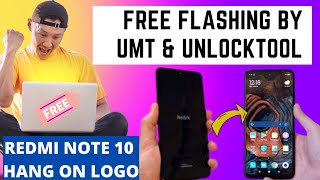 Redmi Note 10 Flashing By Umt & Unlock Tool / Mi Note 10 Hang And Logo Fix One Click GoogleChacha