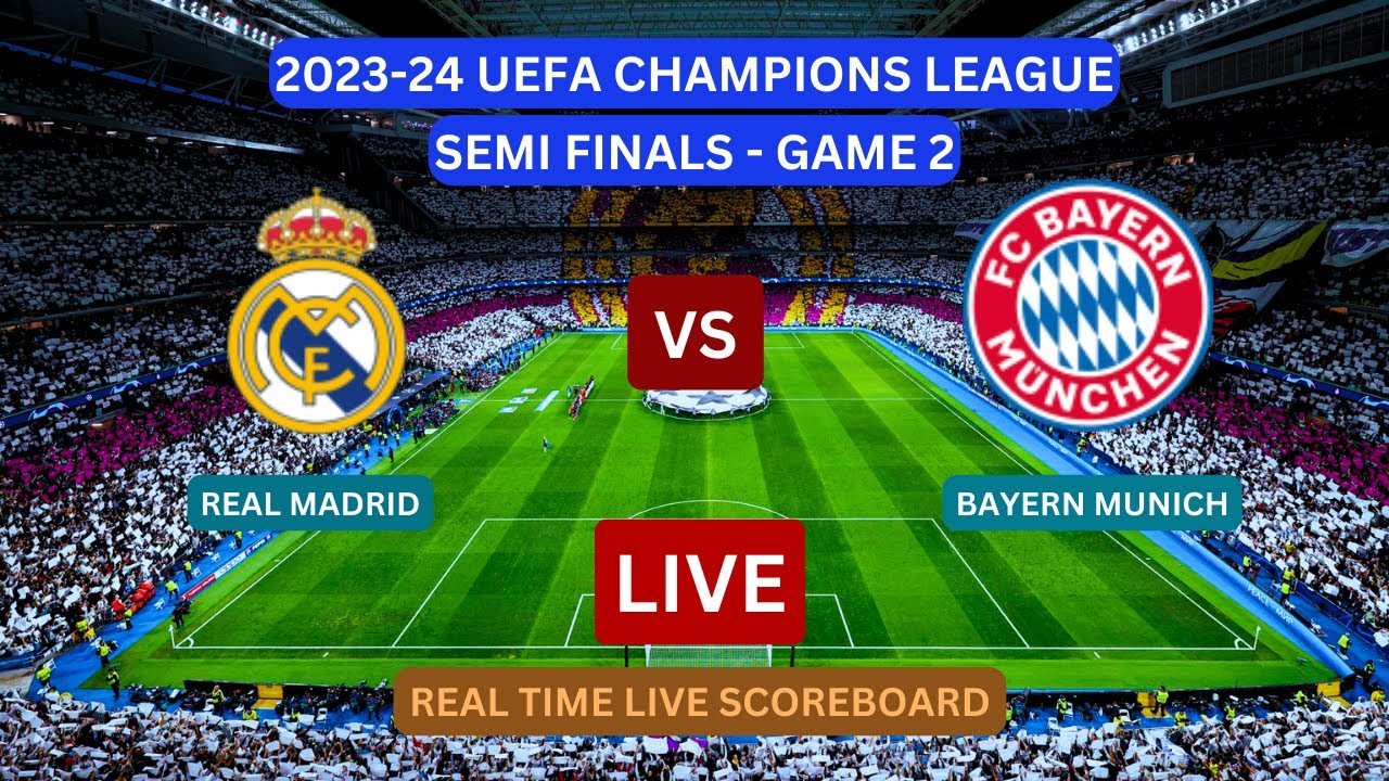 real-madrid-vs-bayern-live-score-update-today-2023-24-uefa-champions