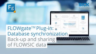 FLOWgate™ plug-in: Database synchronization – Back-up and sharing of FLOWSIC data