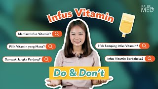 Mau Infus Vitamin? Perhatikan Do and Don’t Infus Vitamin!