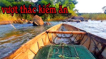 Làm Giàu Từ Nghề Bẫy Cua Đồng - mạo hiểm vượt thác