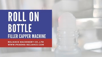 Automatic high speed roll on glass bottle filling machine for essential oil | RELIANCE