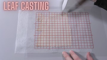 Leaf Casting