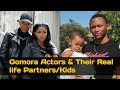 Gomora Actors & Their Partners/Kids in Real Life 2024