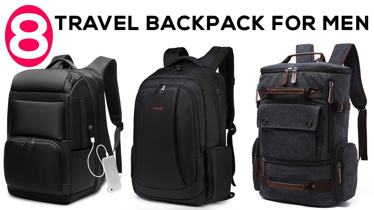 Top 8 Best Travel Backpack For Men - You Need To See This Collection - YouTube