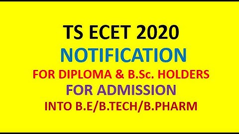 TS ECET 2020 NOTIFICATION| ENGINEERING COMMON ENTRANCE TEST FOR DIPLOMA & BSC FOR LATERAL ENTRY|