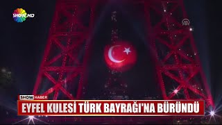 Eyfel Kulesi Türk Bayrağına büründü! Resimi