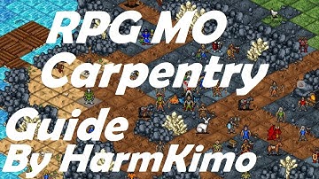 Carpentry guide RPG MO 2015 -  Fastest XP