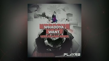PLAYR2 - Whaddya Want (Luke de Loop Remix) [PLAYR