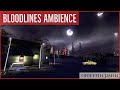 Vampire the masquerade bloodlines   music  ambience  griffith park 1 hour