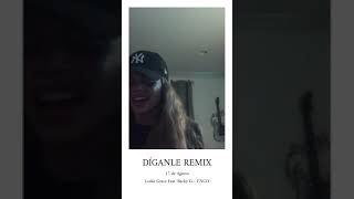 Diganle - Leslie Grace [Acapella]