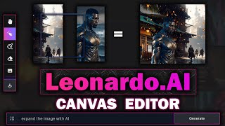 Leonardo AI Canvas Editor  Advanced techniques | Photo Editing Made Easy